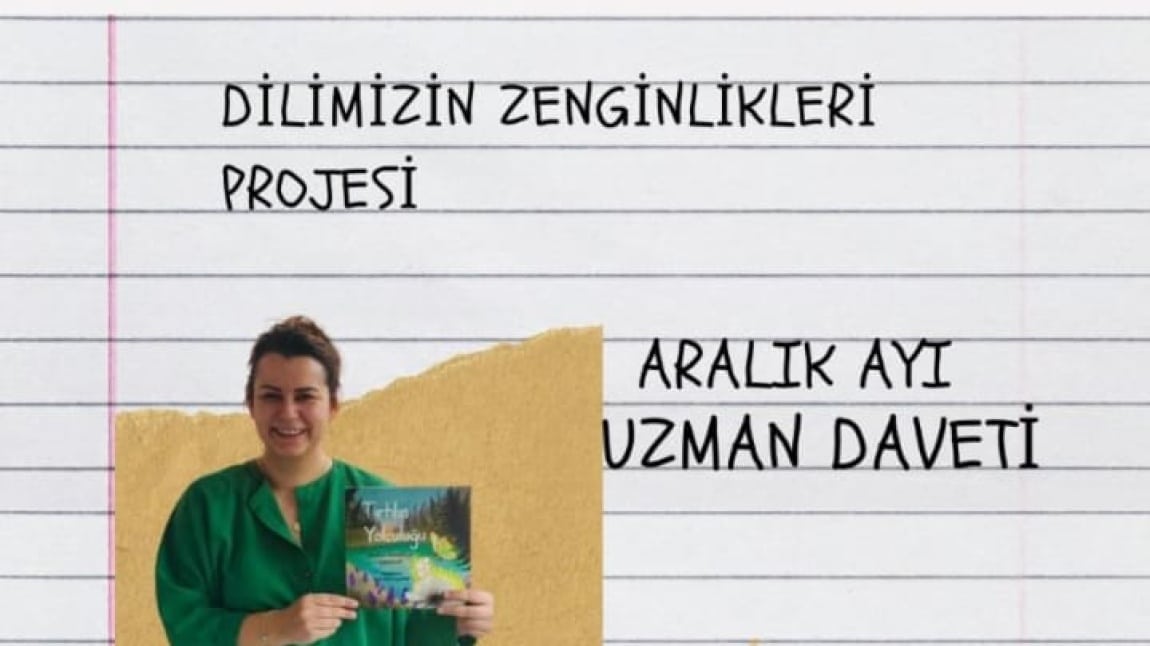 DİLİMİZİN ZENGİNLİKLERİ PROJESİ UZMAN DAVETİ